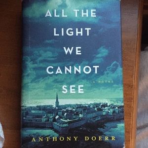 All The Light We Cannot See by Anthony Doerr